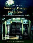 History of Interior Design and Furniture: From Ancient Egypt to Nineteenth–Century Europe: From Ancient Egypt to 19th-century Europe