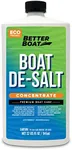 Better Boat De-Salt Concentrate Salt Remover Flusher for Motors Marine Watercraft Engines Flush Winterize Cleaner (32 oz)