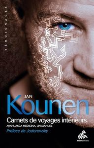 Carnets de voyages intérieurs - Ayahuasca medicina: Un manuel