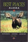 Best Places Alaska (Alaska Best Places, 2nd Edition)