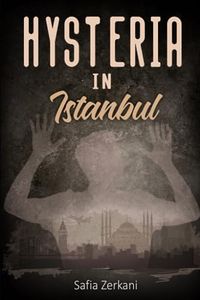 A Hysteria in Istanbul