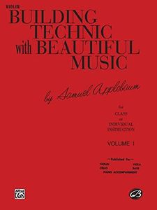 Building Technic With Beautiful Music for Violin, Vol. I