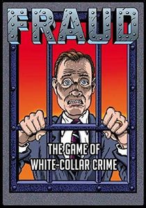 FRAUD THE GAME of White-Collar Crime
