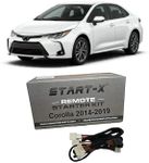 Start-X Remote Starter for Toyota Corolla 2014-2019 Key Start || Plug N Play || Compatible with 2014 2015 2016 2017 2018 2019