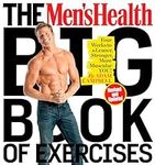 The Men's Health Big Book of Exerci