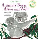 Animals Born Alive and Well: A Book