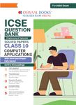 Oswaal ICSE Question Bank Class 10 Computer Application | Chapterwise | Topicwise | Solved Papers | For 2025 Board Exams