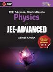 GKP Physics Galaxy 700+ Advanced Illustrations in Physics for JEE-Advanced By Ashish Arora