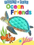 Ocean Friends - Touch and Feel Board Book - Sensory Board Book