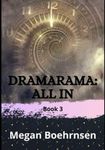 Dramarama: All In