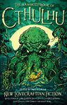 The Mammoth Book of Cthulhu: New Lovecraftian Fiction (Mammoth Books 267)