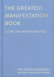 The Greatest Manifestation Book (is the one written by you)