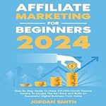 Affiliate Marketing For Beginners 2