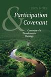 Participation and Covenant: Contours of a Theodramatic Theology