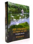 Fly Fishing Outside the Box: Emerging Heresies