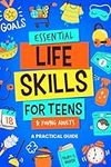 Essential Life Skills for Teens & Y