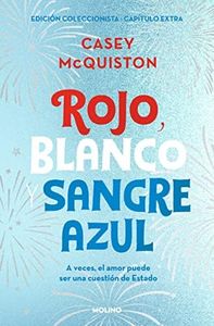 Rojo, blanco y sangre azul (edición especial con capítulo extra): EDICIÓN COLECCIONISTA · CAPÍTULO EXTRA (Ficción Young Adult)