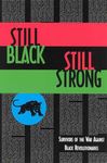 Still Black, Still Strong: Survivors of the War Against Black Revolutionaries (Active Agents Series) (Semiotext(e) / Active Agents): Survivors of the U.S. War Against Black Revolutionaries