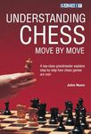 Understanding Chess Move by Move