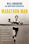 Marathon Man: My 26.2-mile Journey from Unknown Grad Student to the Top of the Running World