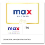 Max | Flat 10% off | E-Gift Card | Instant Delivery | Valid for in-store purchases | 1 year validity