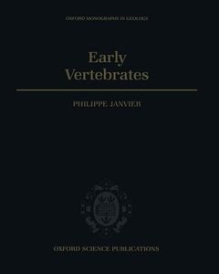 Early Vertebrates (Oxford Monographs on Geology and Geophysics): 33