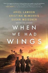 When We Had Wings: A Novel