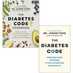 Dr Jason Fung Collection 2 Books Set (The Diabetes Code Cookbook [Hardcover], The Diabetes Code)