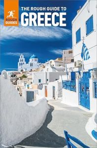 The Rough Guide to Greece: Travel Guide eBook (Rough Guides Main Series)