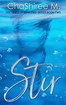 Stir (The Sinfully Awakened Series)