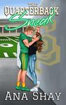 The Quarterback Sneak: A Fake Dating Football Romance