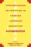 Content-Based Instruction in Foreign Language Education: Models and Methods