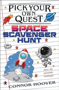 Pick Your Own Quest: Space Scavenger Hunt