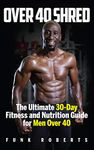 Fitness For Men Over 40