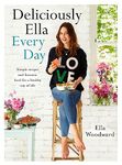 Deliciously Ella Every Day: Simple recipes and fantastic food for a healthy way of life