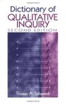 Dictionary of Qualitative Inquiry by Thomas A. Schwandt (2001-03-30)