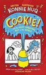 Cookie! (Book 1): Cookie and the Mo