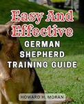 Easy and Effective German Shepherd 