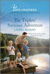 The Triplets' Summer Adventure: An Uplifting Inspirational Romance