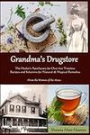 Grandma's Drugstore: The Healer's A