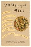 Hamlet's Mill: An Essay Investigating the Origins of Human Knowledge and Its Transmissions Through Myth