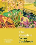 The Complete Asian Cookbook