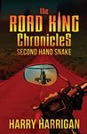 The Road King Chronicles: Second Hand Snake: 2