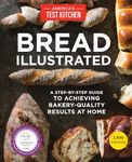 Bread Illustrated: A Step-By-Step G