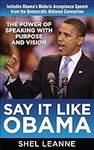 Say It Like Obama: The Power of Spe