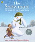 The Snowman: The Book of the Classic Film Briggs, Raymond