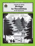 A Guide for Using Bridge to Terabithia in the Classroom