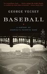 Baseball: A History of America's Favorite Game: 25 (Modern Library Chronicles)