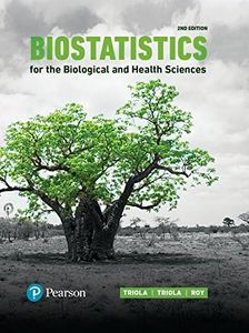 Biostatistics for the Biological and Health Sciences