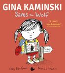 Gina Kaminski Saves the Wolf (Gina Kaminski, 1)